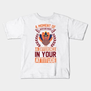 Gratitude Quote Kids T-Shirt